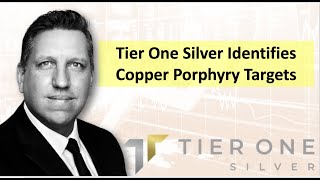 Tier One Silver Identifies Copper Porphyry Targets with CEO Peter Dembicki [upl. by Haletky675]