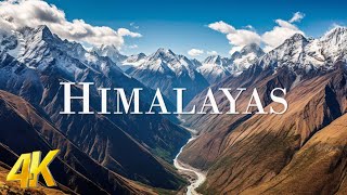 The Himalayas 4K  Scenic Relaxation Film With Epic Cinematic Music 4K Video UHD  4K Planet Earth [upl. by Hasin]