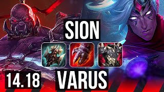 SION vs VARUS TOP  Rank 3 Sion  NA Grandmaster  1418 [upl. by Greiner340]