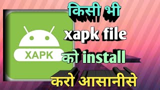 How to install xapk file in Android mobile By COC TECHNICAL [upl. by Dirgis]