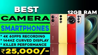 Top 5 Powerful Camera Smartphone Under 25000 in 2023  4K 60FPS  Best Camera Phone Under 25000 [upl. by Brott]