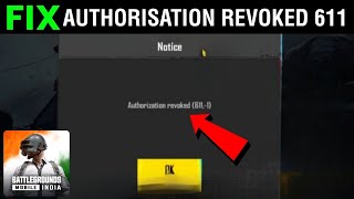 Bgmi Authorization Revoked 611 Problem Solve Bgmi Authorization Revoked Problem Kaise Thik Kare [upl. by Nylisoj]