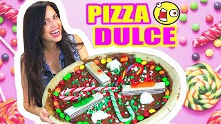 RETO PIZZA DULCE Con Caramelos Chocolate Algodon de Azucar y MAS OMG  SandraCiresArt [upl. by Minny]