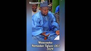 Sheikh Yahya Masussuka Ramadan Tafseer 003 2024 [upl. by Elnukeda]