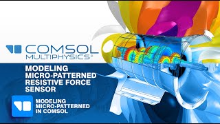 Tutorial 7 Modelling Micropatterned Resistive Force Sensor [upl. by Richarda347]