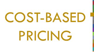 Concept 52 Costbased pricing [upl. by Irihs]