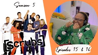 Scrubs Reaction S5 Ep 15 amp 16 [upl. by Moor718]