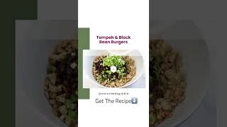 Tempeh and black bean burger Vegan Easy to prepare amp perfect for meal prep [upl. by Aekahs]