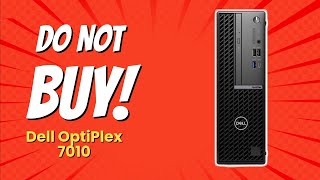 DONT BUY Dell OptiPlex 7010 SFF Desktop PC Before Watching This 8 Reasons [upl. by Demetrius]