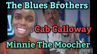 First Time Hearing Cab Calloway  Minnie The Moocher feat The Blues Brothers REACTION [upl. by Conlin]