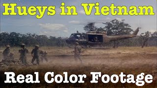 Huey Helicopters UH1  Compilation of genuine Vietnam War color footage [upl. by Gui940]