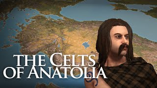 Galatia  The Celts of Anatolia [upl. by Eldnek]