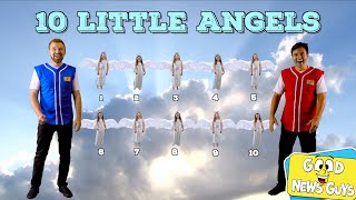 10 Little Angels  Good News Guys  Christian Songs for Kids  Educational Video for Toddlers [upl. by Black473]