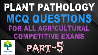 PLANT PATHOLOGY MCQ QUESTIONS PART5 FOR NETARS ICAR SRF MCAER PhDCET [upl. by Areikahs]