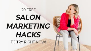 20 free salon marketing hacks to grow your beauty business [upl. by Kuhn]