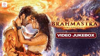 Brahmāstra  Video Jukebox  Ranbir Kapoor  Alia Bhatt  Pritam  Arijit Singh  Amitabh Bachchan [upl. by Adnola]