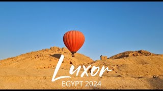 Luxor 2024 [upl. by Enelyk]