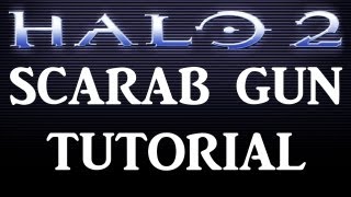 Halo 2  Scarab Gun Tutorial With Rockets [upl. by Stratton]