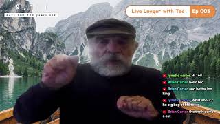 Live Longer with Ted Live Broadcast IRL Ep3 I need Help [upl. by Hsekin]