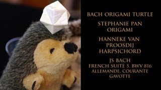 Origami Turtle Bach French Suite No 5 BWV 816 [upl. by Lobel]