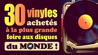 30 vinyles achetés à la plus grande foire aux disques du monde [upl. by Inaffit]