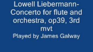 Lowell LiebermannConcerto for flute and orchestra op39 3rd mvt [upl. by Eltsyek445]