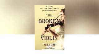 The Broken Violin  MB Tosi [upl. by Latouche]