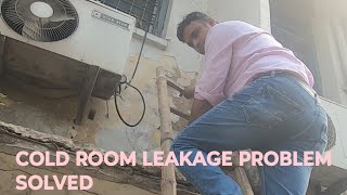 cold room leakage problem solve in Patna [upl. by Kassie563]