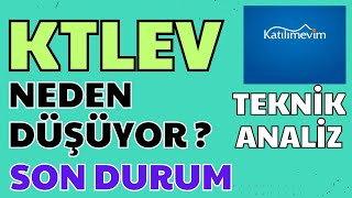 KTLEV KATILIMEVİM HİSSE SENEDİ SON DURUM TEKNİK ANALİZ [upl. by Couchman123]