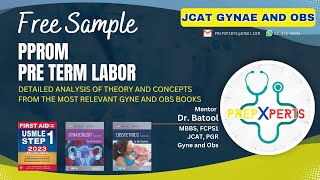 JCAT Gynea and Obs Sample Lecture PPROM and Pre Term Labour by Dr Batool [upl. by Ulises52]