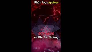 SCP6820 Vũ Khí Tối Thượng  Hồ Sơ SCP tập 37 Phần 1  Son1c Trần [upl. by Maegan181]