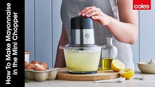 How To Make Mayonnaise in the Mini Chopper [upl. by Enilesoj]