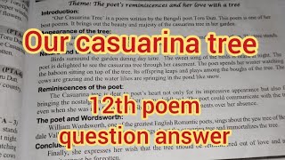 our Casuarina tree 12th english poem  12th english [upl. by Cartan]