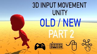 New Input System vs Old 3D Movement in Unity Mouse Keyboard amp Touch Integration [upl. by Alvita]