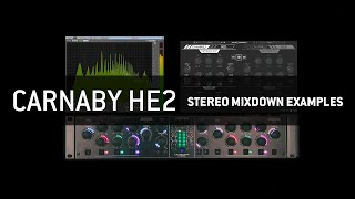 Carnaby HE2  Sound Demos  Stereo Mixdowns [upl. by Acimak549]