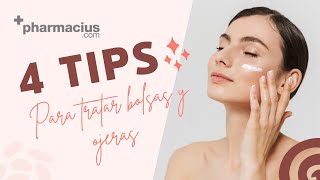 4 Tips  Para tratar bolsas y ojeras 😳 [upl. by Betsy]