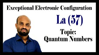 Lesson 5 Electronic Configuration of Lanthanum La  Topic Quantum Numbers  Qualitative Chemistry [upl. by Ettena]