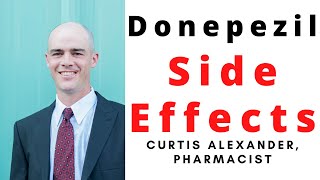 6 Most Common Donepezil Side Effects Plus 3 Warnings Must Know [upl. by Anha]