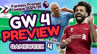 FPL GW4 PREVIEW  GameWeek 4 Wildcard  Fantasy Premier League Tips 202425 [upl. by Ragland]