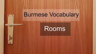 Burmese Vocabulary Rooms 🚪 [upl. by Aisena262]