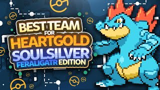 Best Team for Pokemon Heartgold and Soulsilver Feraligatr Edition [upl. by Ranchod]