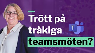 Tips för interaktiva Teamsmöten 4 [upl. by Nnylarak]