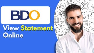 How To View Statement Of Account In BDO Online Easily [upl. by Aelegna701]