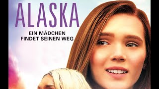 Film ALASKA  EIN MÄDCHEN FINDET SEINEN WEG Trailer Deutsch [upl. by Ainslee]