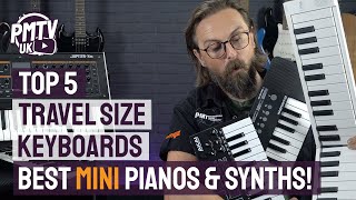 Top 5 TravelSized Keyboards  The Best Portable Pianos amp Synths [upl. by Idnam804]