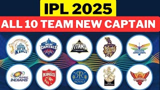 IPL 2025 All 10 team new captain  IPL 2025 All captain list [upl. by Nonnaehr986]