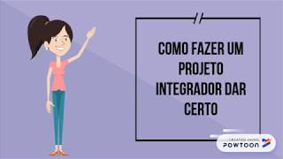 INTRODUÇAO  COMO FAZER UM PROJETO INTEGRADOR DAR CERTO [upl. by Annuahsal126]