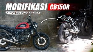 modif TANPA POTONG RANGKA tetap GAGAH  CB150R [upl. by Ladew]