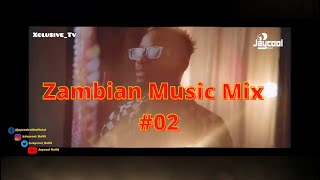 2022 Zambian Music Nonstop Mix 02 [upl. by Lody]