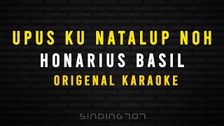 Upus Ku Natalup Noh  Honarius Basil Origenal Karaoke Dusun karaoke [upl. by Sualokin707]